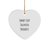 Funny Therapist Gifts from Friends, 'Smart Sexy Talented', Heart Ornament for Christmas, 2.75" Tall, White, Durable MDF, High-Gloss Finish - Image 1